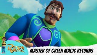 Master of Green Magic Returns | Rudra | रुद्र