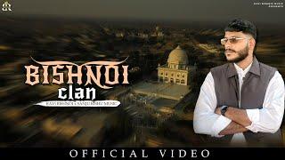 Bishnoi Clan (Official Video) - Ravi Bishnoi | New Haryanvi Song | New Haryanvi Songs Haryanavi 2024