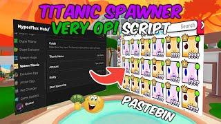 [DINO EVENT]: TITANIC SPAWNING️ | PET SIMULATOR 99 SCRIPT | KEYLESS+PASTEBIN