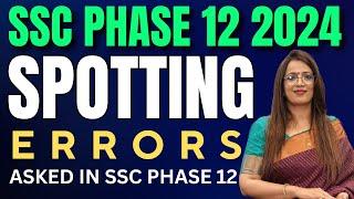 Spotting Errors asked in SSC PHASE 12 Exam | Sentence Improvement | Grammar | English With Rani Mam