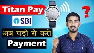 Titan Pay watch - Pay with your Watch | Technology Explained - Techy Bhaisaab