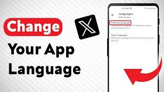 How to Change Your X (Twitter) App Language (Updated)