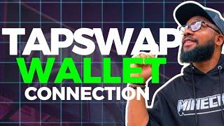 HOW TO CONNECT YOUR WALLET ON TAPSWAP