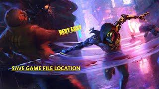 Ghostrunner save game file location | very easy to find & For all Games |