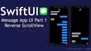 SwiftUI - Message App UI with SwiftUI Part 1 - Reverse ScrollView - Xcode 11