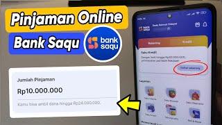 Pinjaman Online Bank Saqu | Fitur Baru Saqu Kredit!