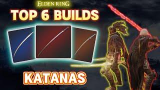 Prepare DLC with TOP 6 BEST KATANA OP Builds (2024) | Elden Ring