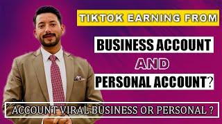 TikTok personal vs business account ! TikTok Personal Account ! TikTok Business account!