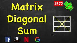 Matrix Diagonal Sum | LeetCode 1572 | C++, Java, Python