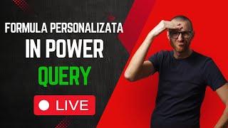 Formula personalizzata in Power Query per Excel