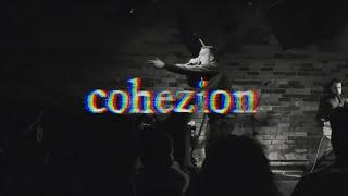 COHEZION (2023.11.18 - Velvet Underground, Toronto)