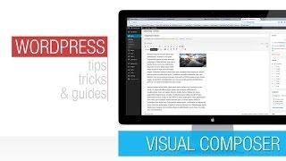 Wordpress Tutorial:  Visual Composer Basics 2 - Front End Editor