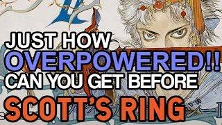 Final Fantasy II How OVERPOWERED Can You Get BEFORE Scott's Ring