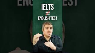 The IELTS Test is NOT an English Test