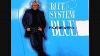 Blue System - If I Will Rule The World