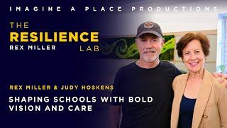 The Resilience Lab Podcast - Shaping Schools with Bold Vision and Care - Judith Hoskens - DLR Group