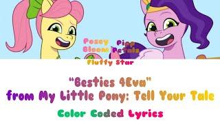 Besties 4Eva - Color Coded Lyrics - My Little Pony: Tell Your Tale