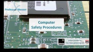 Computer Safety Procedures - CompTIA A+ 220-801: 5.1