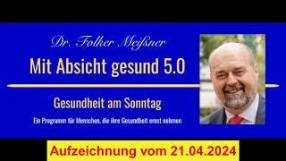 Dr. Folker Meißner: MAG 5.0-Sonntagswebinar vom 21.04.2024