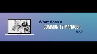 What does a community manager do?