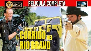   EL CORRIDO DEL RIO BRAVO - PELICULA COMPLETA NARCOS | Ola Studios TV 