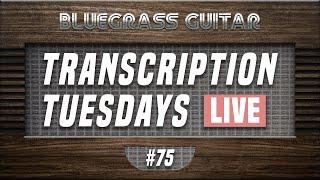Transcription Tuesdays #75 - Jeff Autry, Andrew Marlin, and Esteban