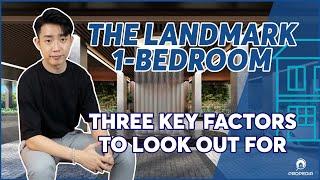 The Landmark 1 Bedroom Analysis | Advice from Professionals | Propedia