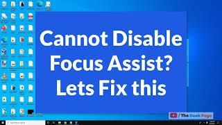 Can't disable Focus Assist in Windows 10