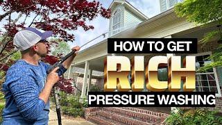 How To Get Rich Pressure Washing