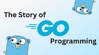 The Go Programming Language Story: How Google’s Simple Language Changed Modern Development Forever