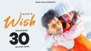 WISH (Official Video)@NikkWorldWide  ft Nikkesha | Rox A |Punjabi Songs 2020 | bang music