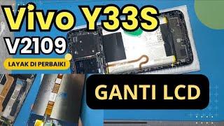 Cara Ganti lcd vivo Y33S V2109 / model lcd vivo Y33S