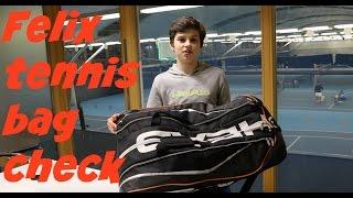 #10 Bag check with Felix - tennis Brothers 2016