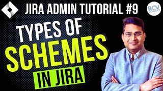 Types of Schemes in Jira | Jira Schemes | Jira Admin Tutorial #9