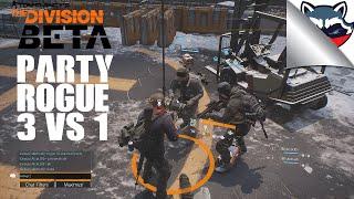 Gameplay | The Division BETA ► Party Rogue 3 vs 1