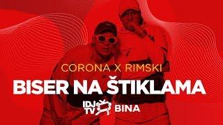 CORONA X RIMSKI - BISER NA STIKLAMA (LIVE @ IDJTV BINA)