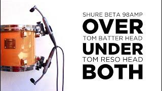 Microphone over batter, under reso & both. Shure Beta 98amp tom heads compared polarity top resonant