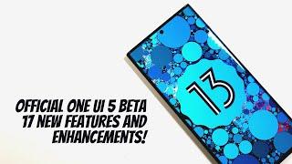 Samsung One UI 5 Beta with 17 NEW Features! Galaxy S22 Ultra