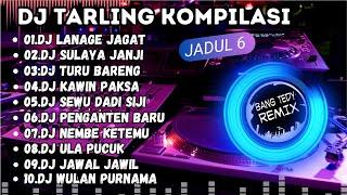 DJ Tarling kompilasi "TARLING JADUL" Cocok Buat Santai