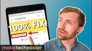 How to Fix Download Pending Error in Google Play App