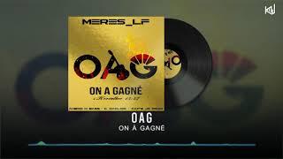 ON A GAGNÉ (OAG) - Meres LF