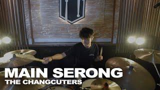 THE CHANGCUTER - Main Serong | Drum Cover