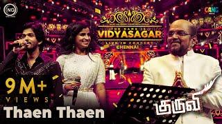 தேன் தேன் | The Name is Vidyasagar Live in Concert | Chennai | Noise and Grains