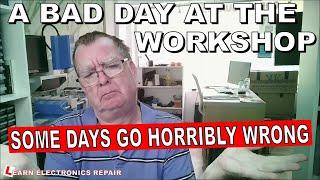 Electronics Repair Can Be Challenging : Here's What Happens On a BAD DAY At The Workshop!