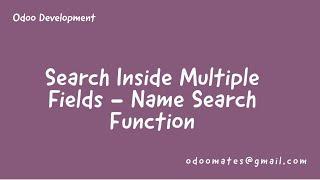 Odoo Name Search || Search Using Multiple field values inside a model