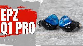 EPZ Q1 Pro Review
