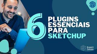 6 plugins essenciais para SketchUp (Como baixar e usar)