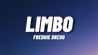 Freddie Dread - Limbo (Lyrics)