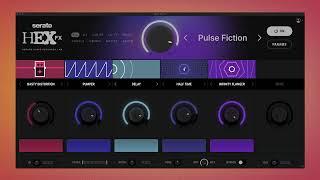 Serato Hex FX - Demonstrating Presets on Samples