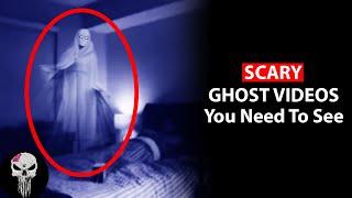 9 SCARY GHOST Videos You Need To See